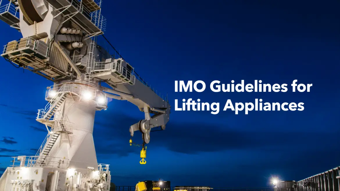 New SOLAS 2026 Lifting Appliances Regulations